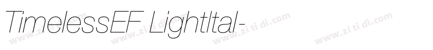 TimelessEF LightItal字体转换 TimelessEF LightItal字体转换